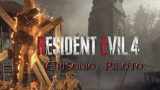 Resident evil 4 Remake #0 o episódio piloto!!!