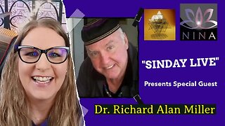 SINDAY LIVE with Special Guest Dr. Richard Alan Miller