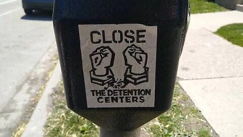 Close The Detention Centers!