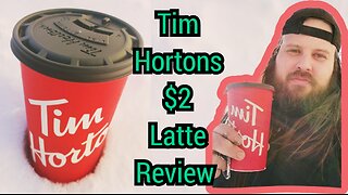 Trying Tim Hortons $2 Latte Plus Review