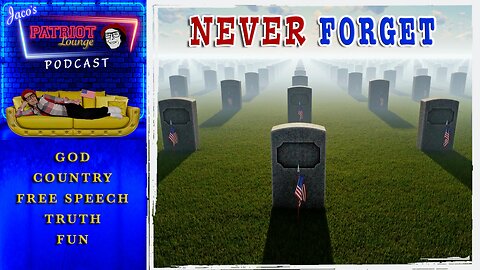 Episode 79: Never Forget: Memorial Day 2024 | Current News and Events