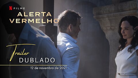 Alerta Vermelho | Trailer oficial dublado | 2021