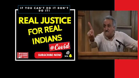 JUSTICE FOR INDIANS - Indian Government Tells Big Phrama "They Can't Do It"