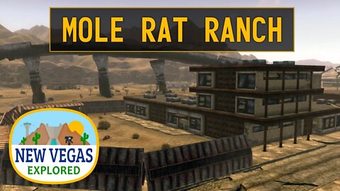 Fallout New Vegas | Mole Rat Ranch Explored