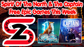 Epic Games Free Game This Week 09/15/22 - Spirit Of The North & The Captain
