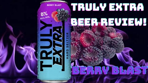 TRULY EXTRA BERRY BLAST HARD SELTZER REVIEW! Honest review!