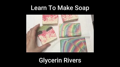 How To Make Soap 101 ~ Glycerin Rivers