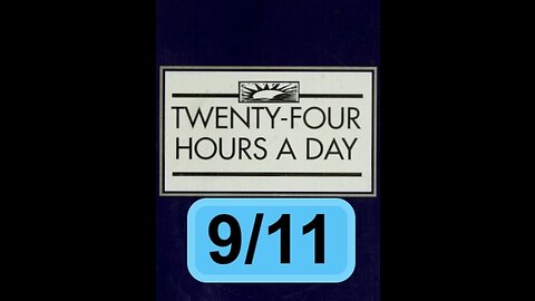 Twenty-Four Hours A Day Book Daily Reading – September 11 - A.A. - Serenity Prayer & Meditation