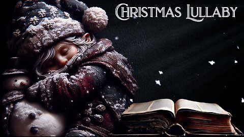 Christmas Lullaby, Christmas Music, Lullaby Music