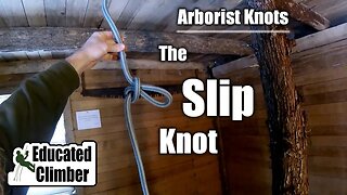 The Slip Knot | Arborist Knots: Climbing, Rigging