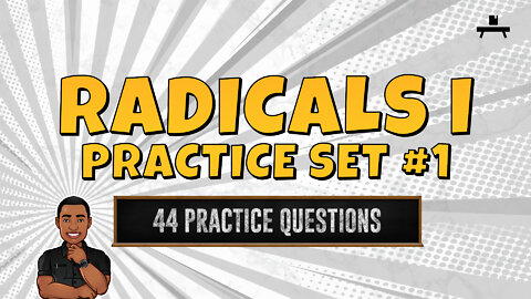 Basic Operations of Radicals | Practice Set #1