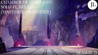 Destiny 2 - Solo Flawless Master Lost Sector: Chamber of Starlight (Season 21) (Arcstrider)