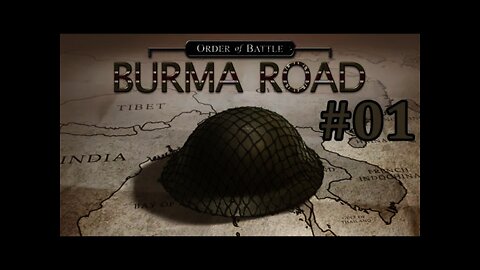 Order of Battle: Burma Road - 01 Malaya - Betong