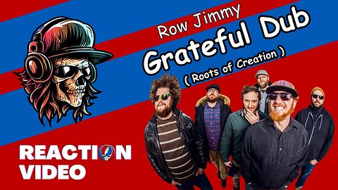 Grateful Dub (Roots of Creation) - Row Jimmy - First Time Reaction by a Rock Radio DJ