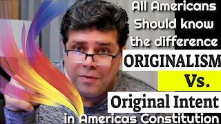 Professor Toto Teaches "Originalism Vs. Original Intent" concerning the Constitution
