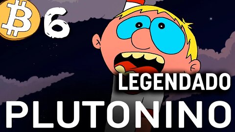 PLUTONINO - Cryptoons Ugly Friends - Episódio 6