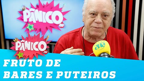 Tonico Pereira: "sou fruto de bares e puteiros"