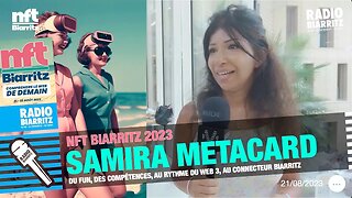 NFT Biarritz 2023 Samira, Metacard, qu'est ce qu'une NFT