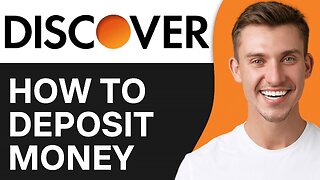 How To Deposit Money To Discover Bank