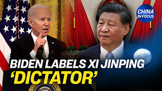 Biden Calls China’s Xi a ‘Dictator,’ Beijing Hits Back