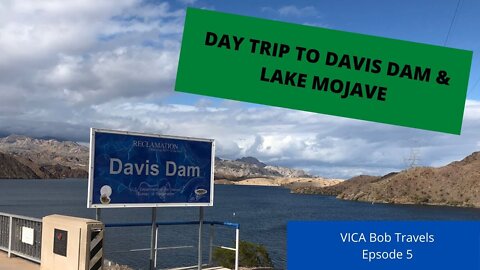 Day Trip to Davis Dam