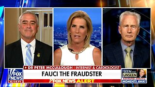 Fauci the Fraudster - Dr. McCullough on Ingraham Angle - June 3, 2024