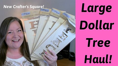 Large Dollar Tree Haul! New Crafter's Square Supplies, New Spring Items & Home Goods!