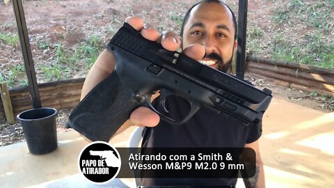 Atirando com a Smith & Wesson M&P9 M2.0 9 mm