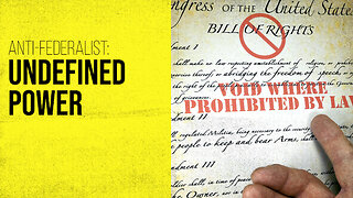 Undefined Power: Anti-Federalist Federal Farmer No. 4-5