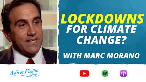 74: Lockdowns for Climate Change? Marc Morano Explains Joe Biden & The Left's Radical Green Agenda!