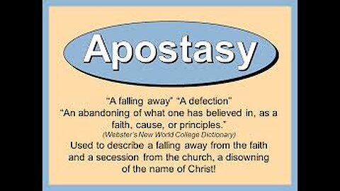 Apostasy Of Man (Pt 1) Bible Believing Bible Studies