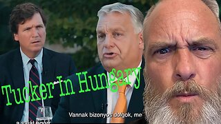 Tucker Hungary Trip Public Q&A N Full Viktor Orban Interview