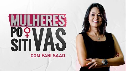 Zaima Milazzo | Mulheres Positivas - 09/07/2023