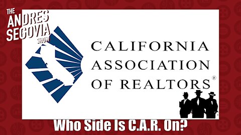 Whose Side Is The California Association Of Realtors On?