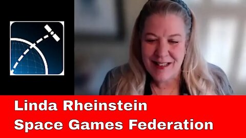 Linda Rheinstein - Taking Sports to Space: The Space Games Federation