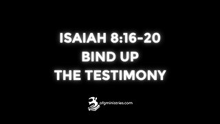 BIND UP THE TESTIMONY | Sr. Pastor Peter Valenta | ofgministries.com