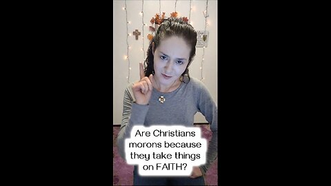 Are Christians Morons Because They Take Everything on Faith? | Apologetics Video Shorts