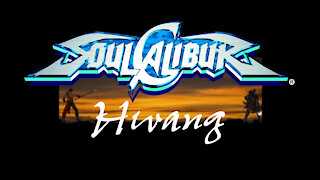 Let's play SoulCalibur: Hwang playthru