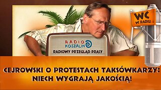 Cejrowski o protestach taksówkarzy: Niech wygrają jakością! | Odcinek 900 - 10.06.2017