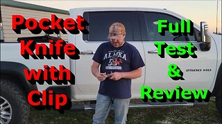Pocket Knife with Clip - Full Test & Review - Nice EDC Blade