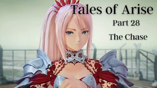 Tales of Arise Part 28 : The Chase