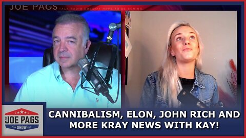 Elon Musk, Cannibalism, John Rich and More with Kay Smythe!