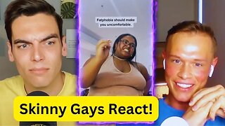 'Fatphobia is homophobic' 😂 (skinny gays react)