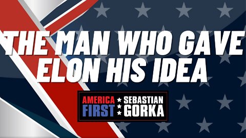 The man who gave Elon his idea. Colin Wright with Sebastian Gorka on AMERICA First