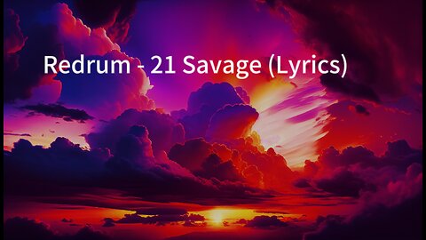 Redrum - 21 Savage (Lyrics)