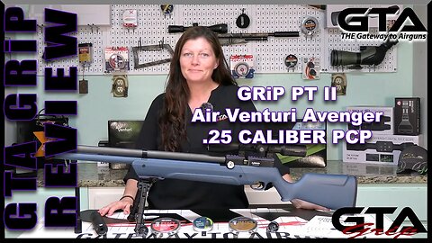 Air Venturi Avenger .25 GRiP PT II - PYRAMYD AIR’S BUILD YOUR OWN - Gateway to Airguns Review