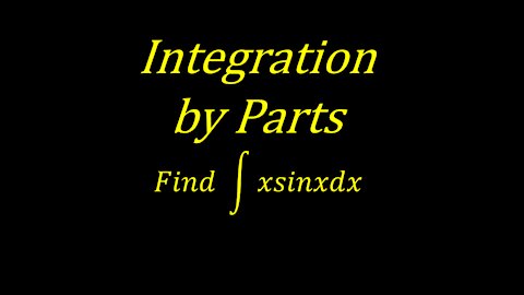 How to Do Integration by Parts [Worked Example] Calculus