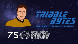 TRIBBLE BYTES 75: News About STAR TREK and THE ORVILLE -- Sep 25, 2022