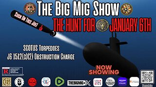 The Hunt For January 6th, SCOTUS Torpedoes J6 Obstruction Charge |EP319