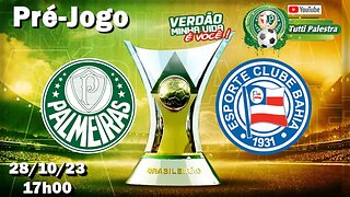 PRÉ-JOGO: Palmeiras x Bahia: onde assistir ao vivo, horário e escalações